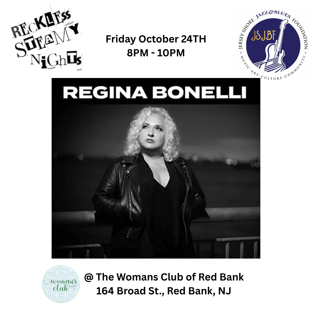 Reckless Steamy Nights Concert w Regina Bonelli